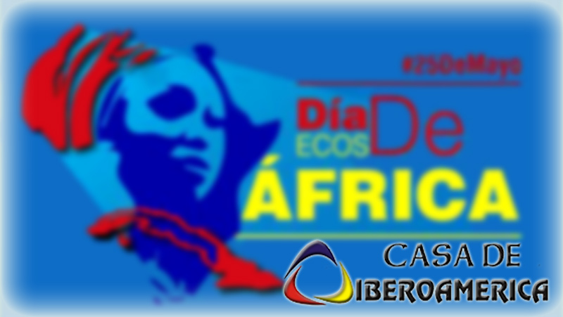 Casa de Iberoamerica Dia Africa AnaM